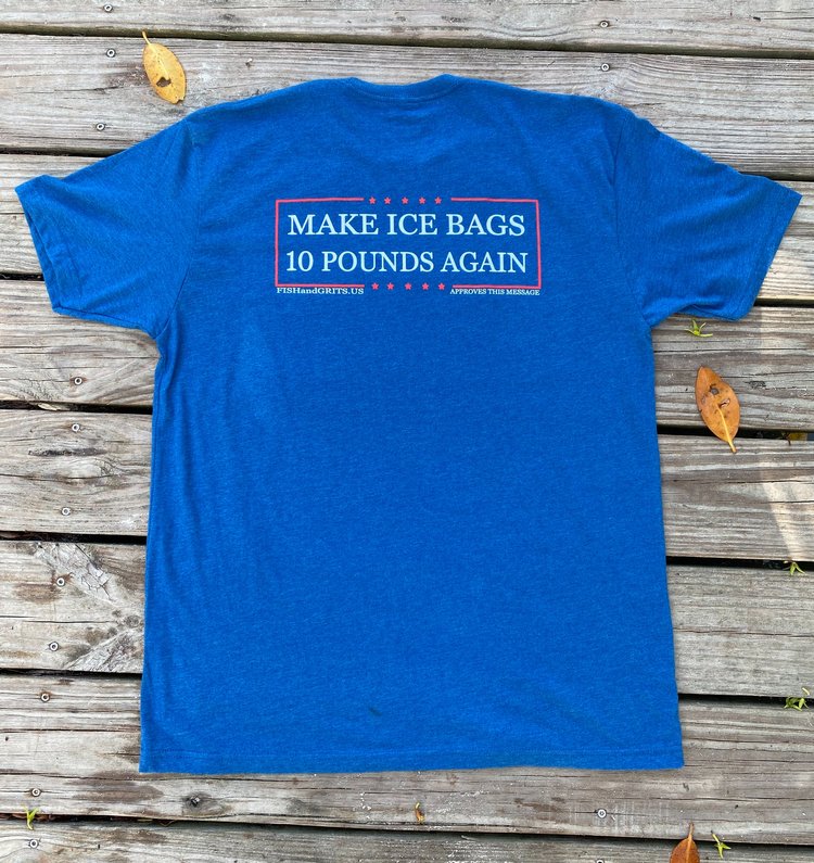 Make Ice Bags 10lbs Again Tee