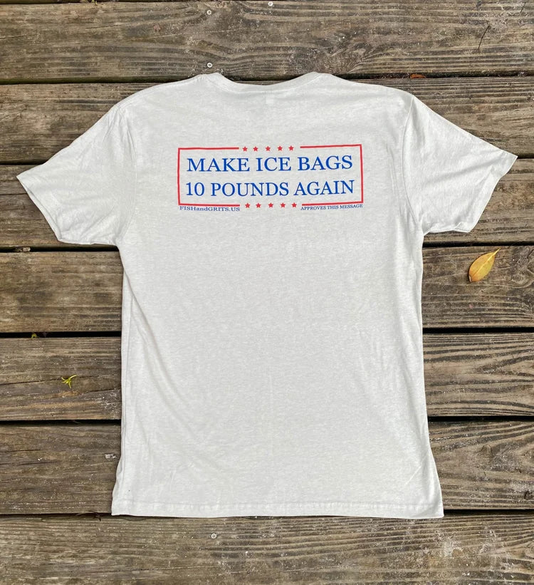 Make Ice Bags 10lbs Again Tee