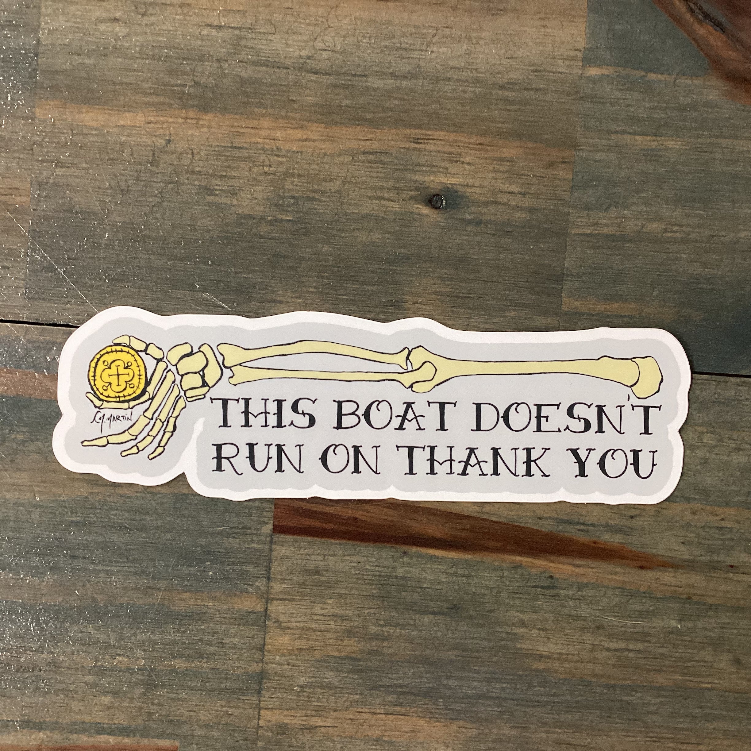 Cy. Martin - This Boat Doesn't Run on Thankyou sticker