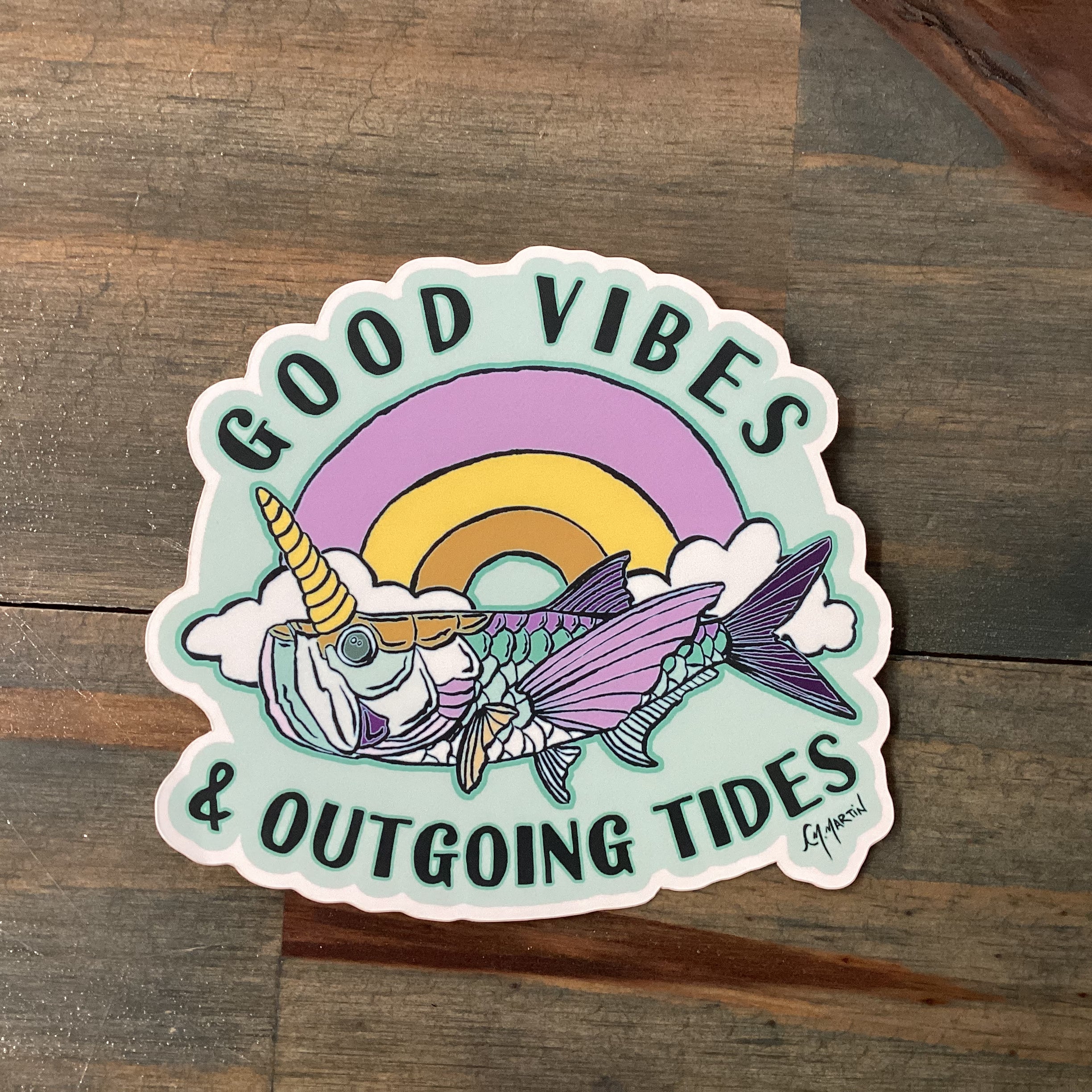 Cy. Martin - Good Vibes & Outgoing Tides sticker